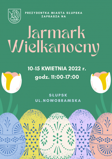 plakat z datą miejscem Jarmarku, kolorowe pisanki na zielonym tle